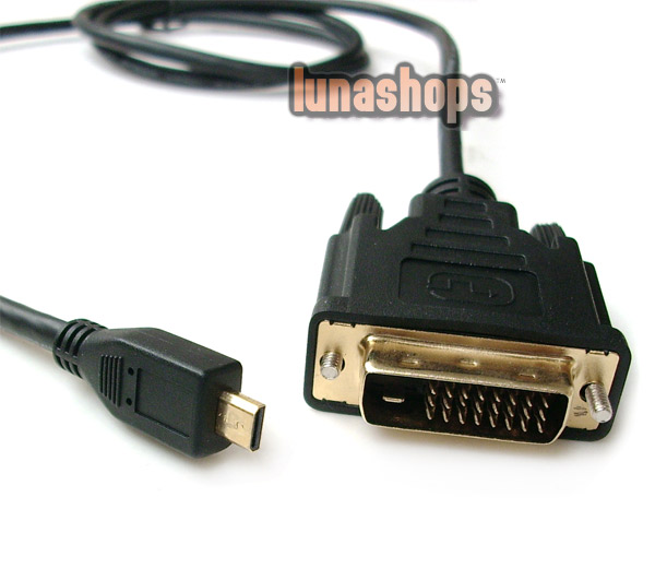 Micro HDMI Male to DVI 24+1 Male Cable for EVO 4G,XT800,Mobilephone