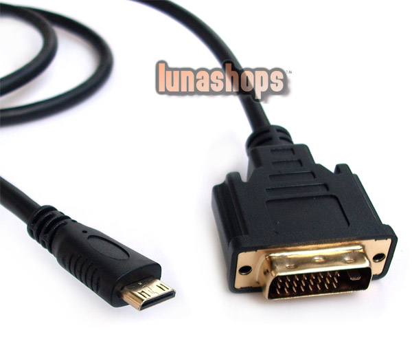 Mini HDMI Male to DVI DVI-D 24+1 Male Cable Adapter Converter For Camera DV Phone